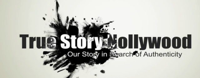 True Story Nollywood TSNdocumentary